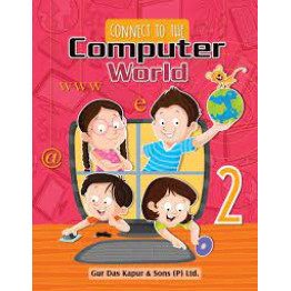 Connect to the Computer World Class - 2